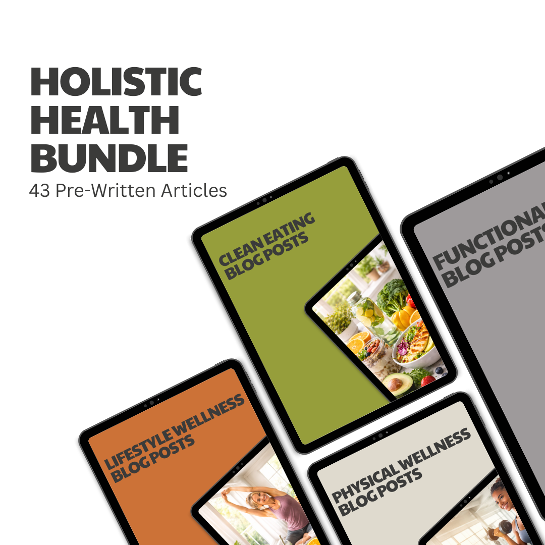 Holistic Health Bundle – 43 Pre-Written Articles