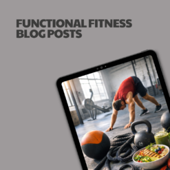 Functional Fitness Blog Posts – 18 Pre-Written Articles