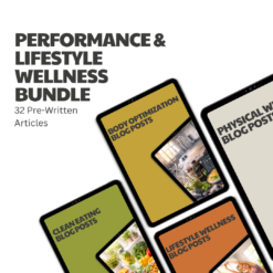 Performance & Lifestyle Wellness Bundle – 32 Pre-Written Articles